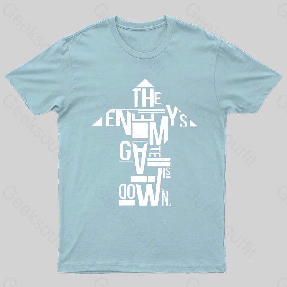 The Enemy’s Gate Is Down Geek T-Shirt Light Blue / S