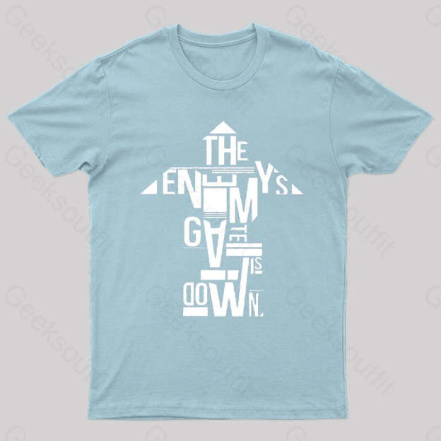 The Enemy’s Gate Is Down Geek T-Shirt Light Blue / S