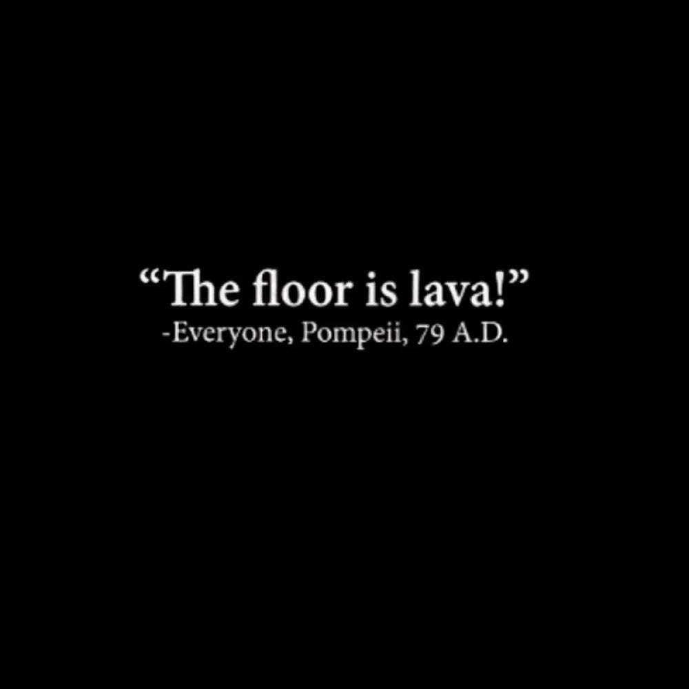 The Floor Is Lava Geek T-Shirt