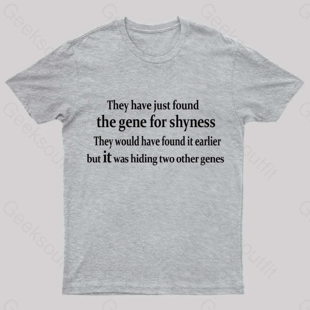 The Gene For Shyness Nerd T-Shirt Grey / S