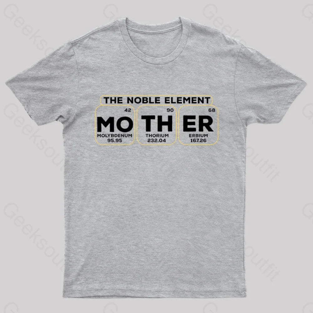 The Noble Element Mother Nerd T-Shirt Grey / S