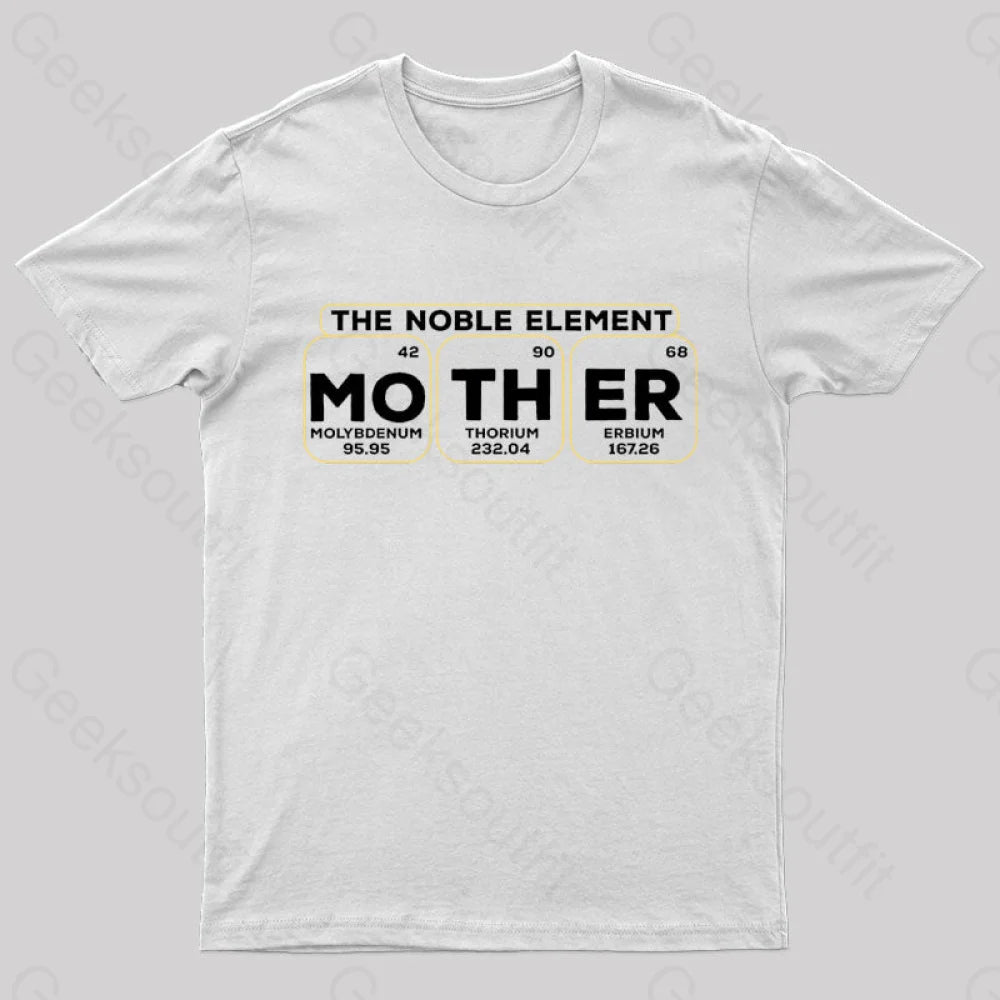 The Noble Element Mother Nerd T-Shirt White / S
