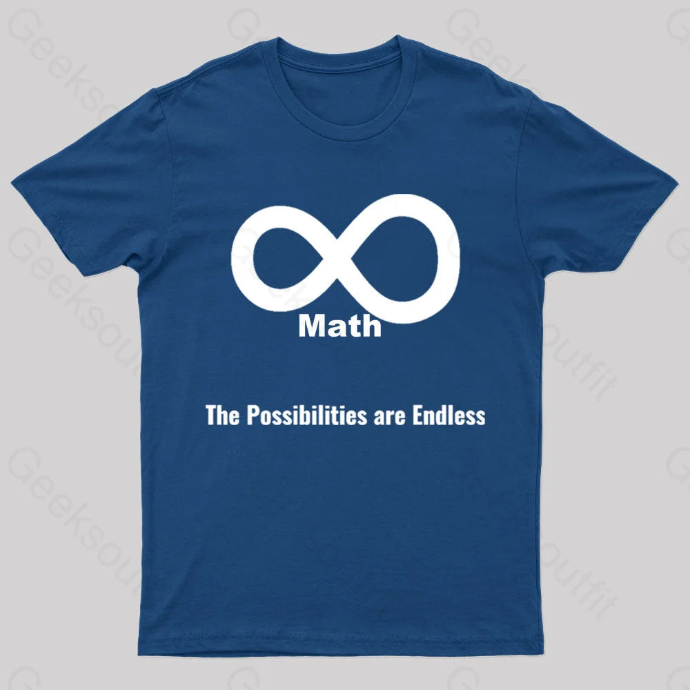 The Possibilities Are Endless Math Nerd T-Shirt Navy / S