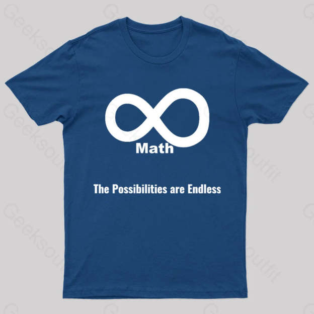 The Possibilities Are Endless Math Nerd T-Shirt Navy / S