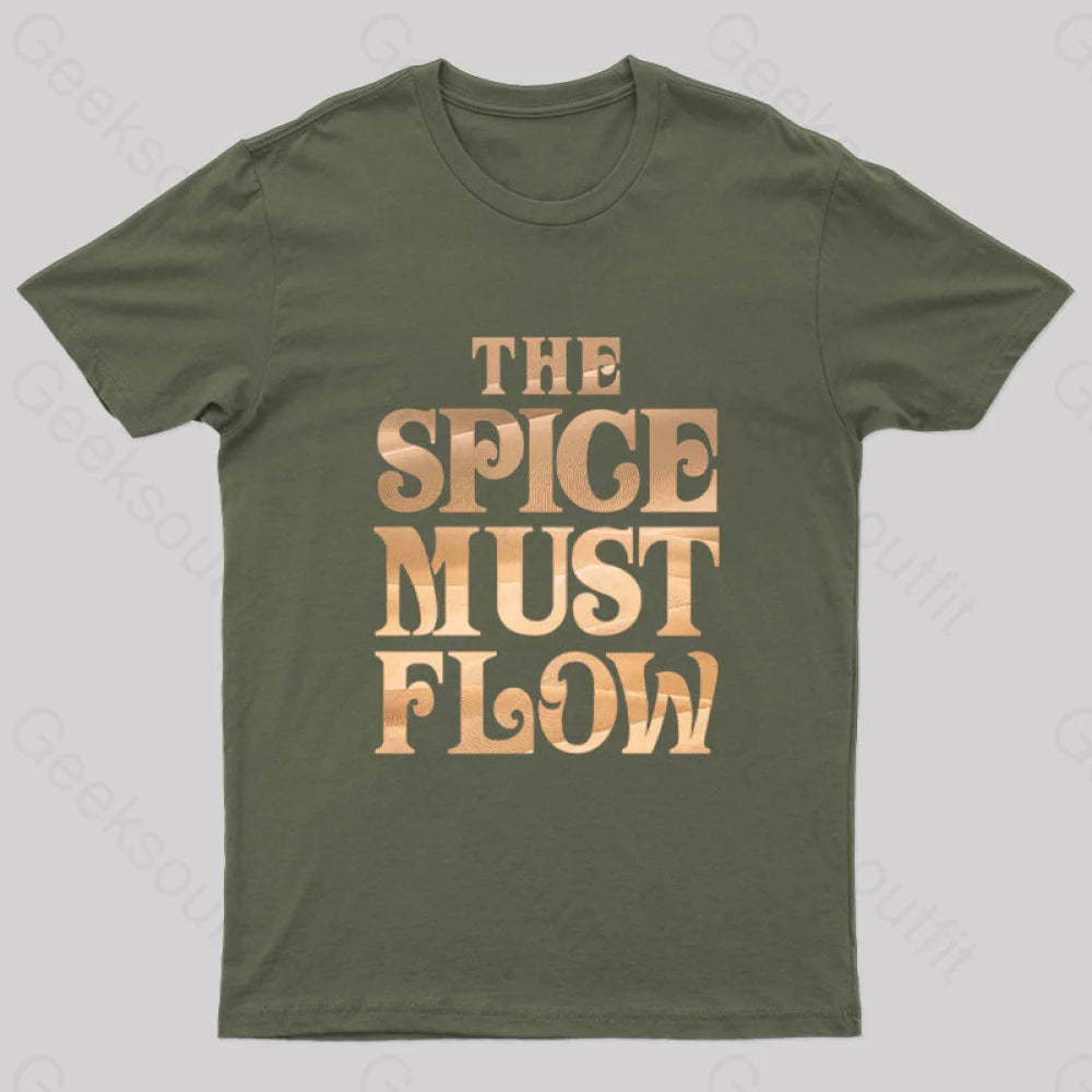 The Spice Must Flow Geek T-Shirt Army Green / S