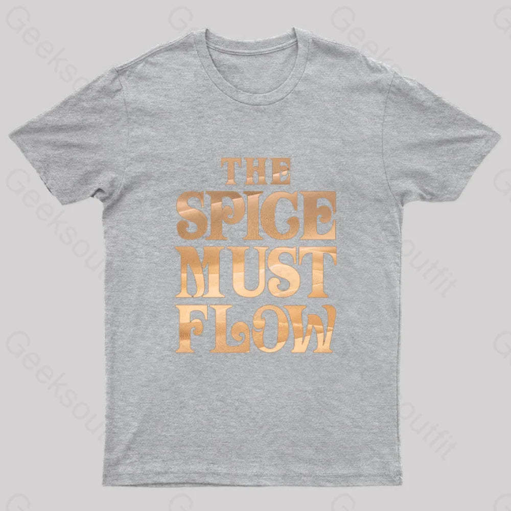 The Spice Must Flow Geek T-Shirt Grey / S