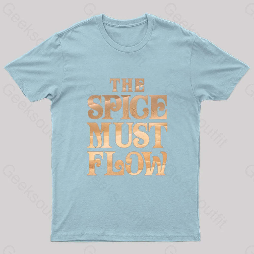 The Spice Must Flow Geek T-Shirt Light Blue / S
