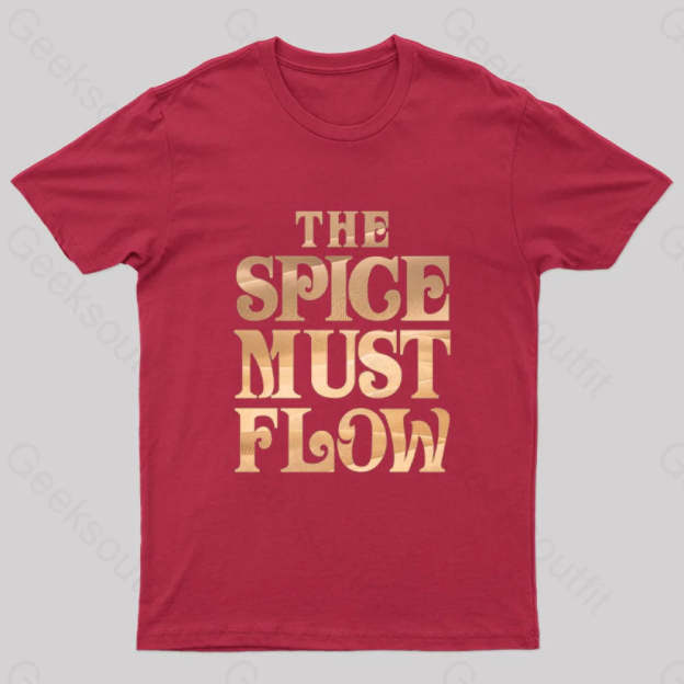The Spice Must Flow Geek T-Shirt Red / S