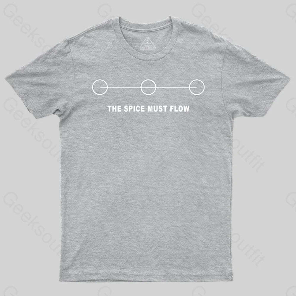 THE SPICE MUST FLOW T-Shirt - Geeksoutfit