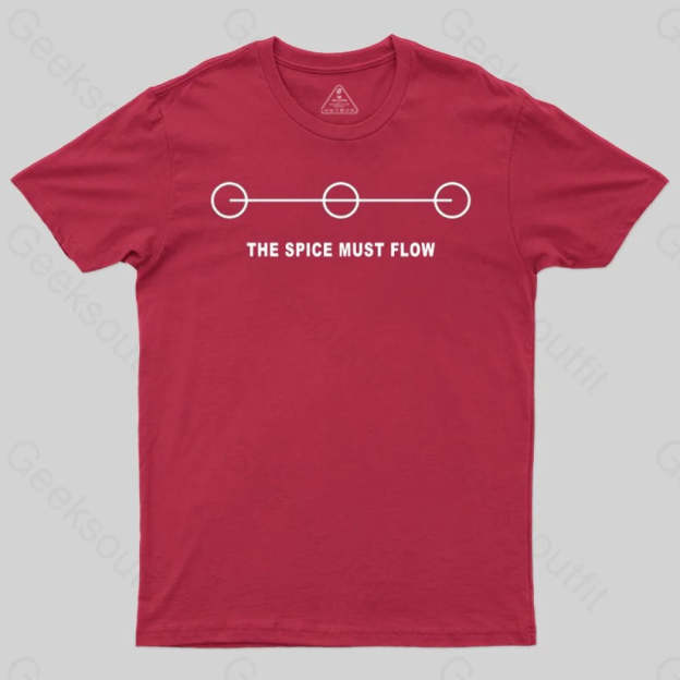 THE SPICE MUST FLOW T-Shirt - Geeksoutfit