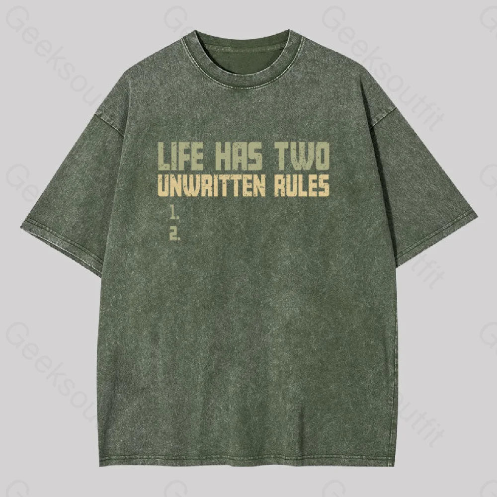 The Two Unwritten Rules Of Life Washed T-Shirt Army Green / S