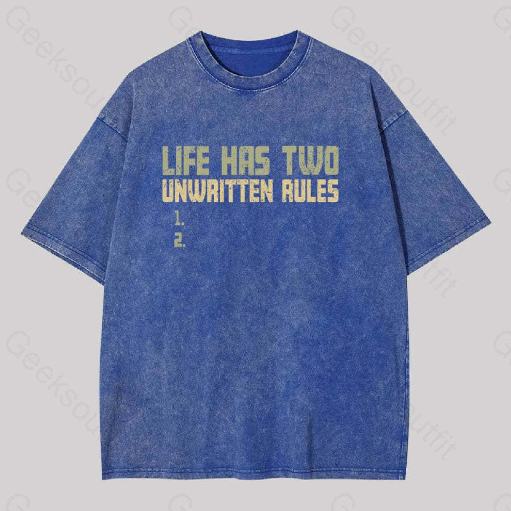The Two Unwritten Rules Of Life Washed T-Shirt Blue / S