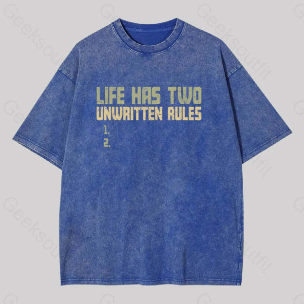 The Two Unwritten Rules Of Life Washed T-Shirt Blue / S