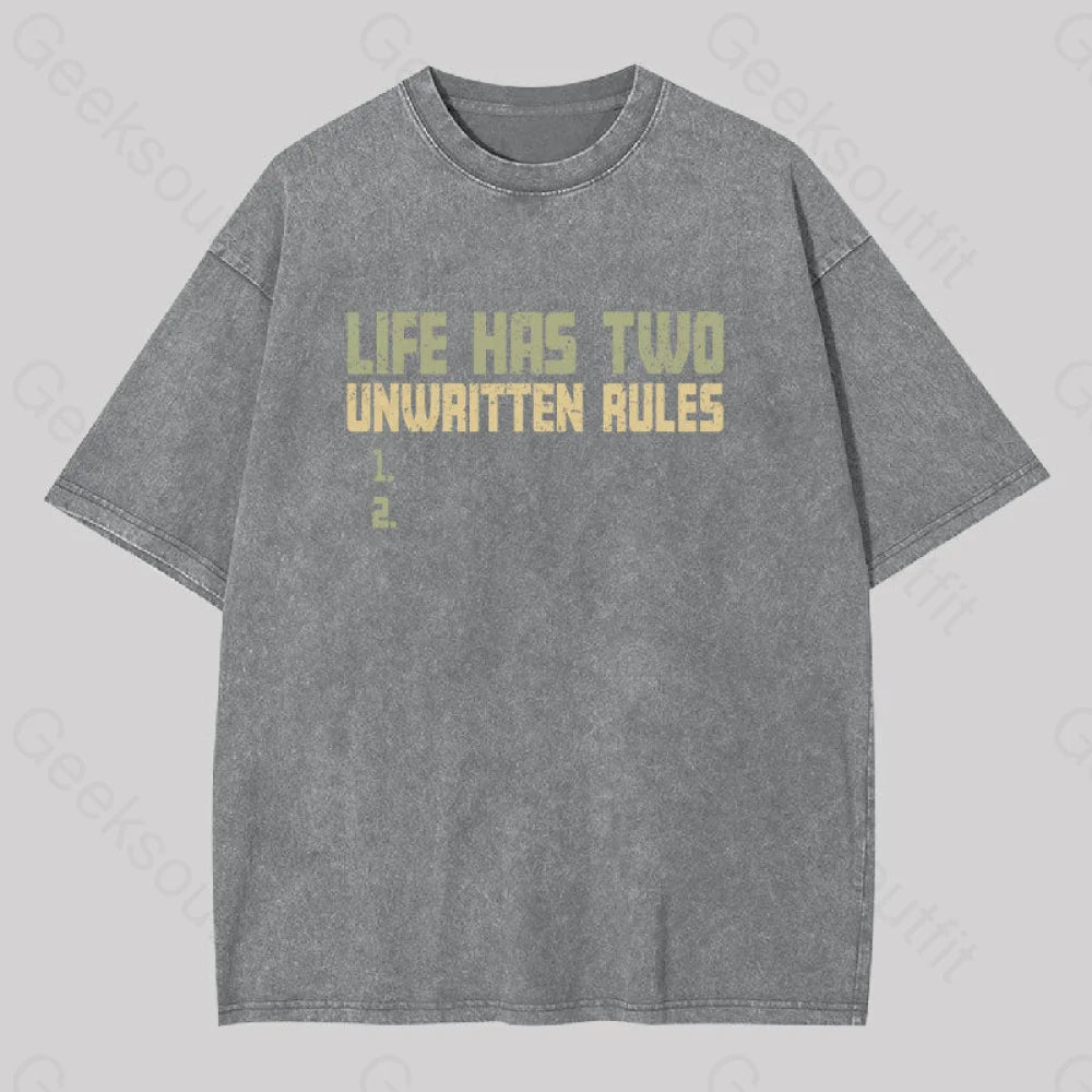 The Two Unwritten Rules Of Life Washed T-Shirt Grey / S