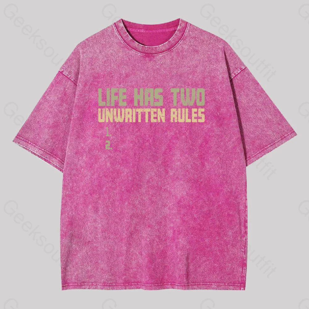 The Two Unwritten Rules Of Life Washed T-Shirt Rose Red / S