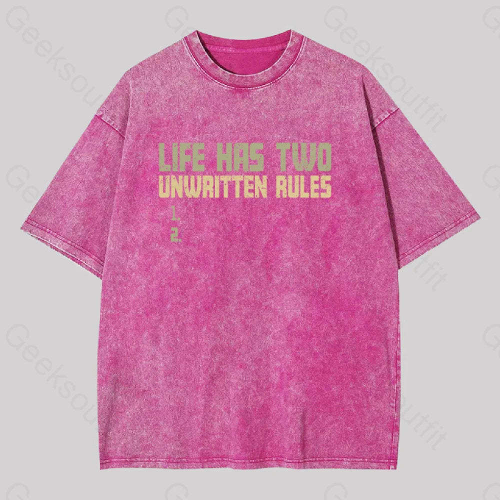 The Two Unwritten Rules Of Life Washed T-Shirt Rose Red / S