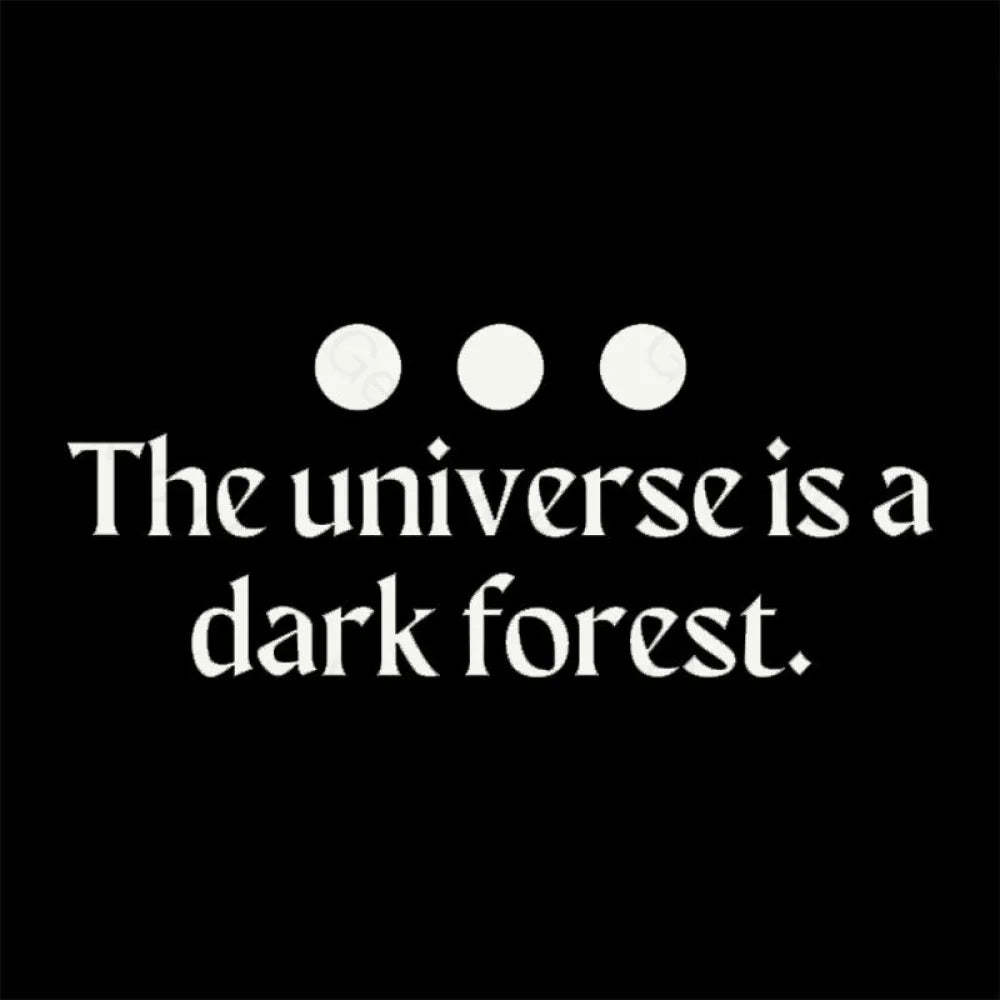The Universe Is A Dark Forest Nerd T-Shirt