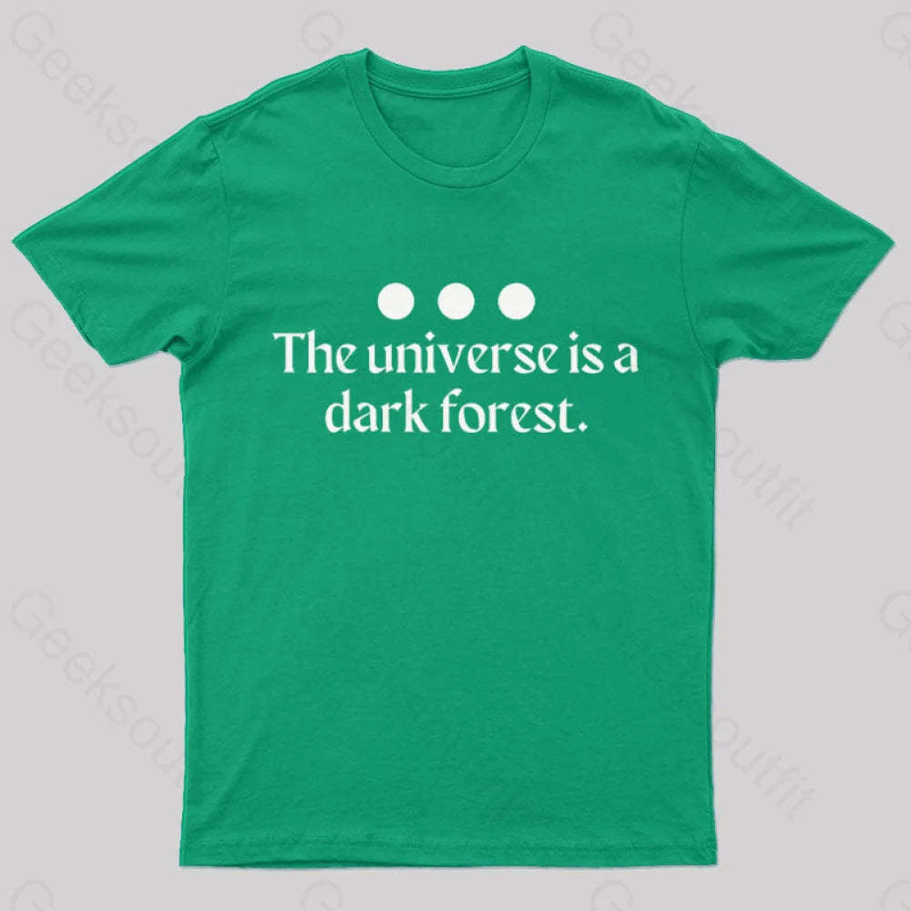 The Universe Is A Dark Forest Nerd T-Shirt Green / S