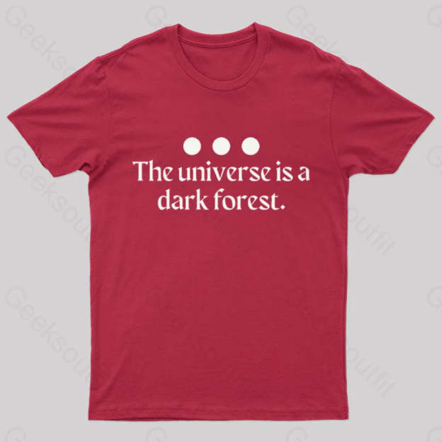 The Universe Is A Dark Forest Nerd T-Shirt Red / S
