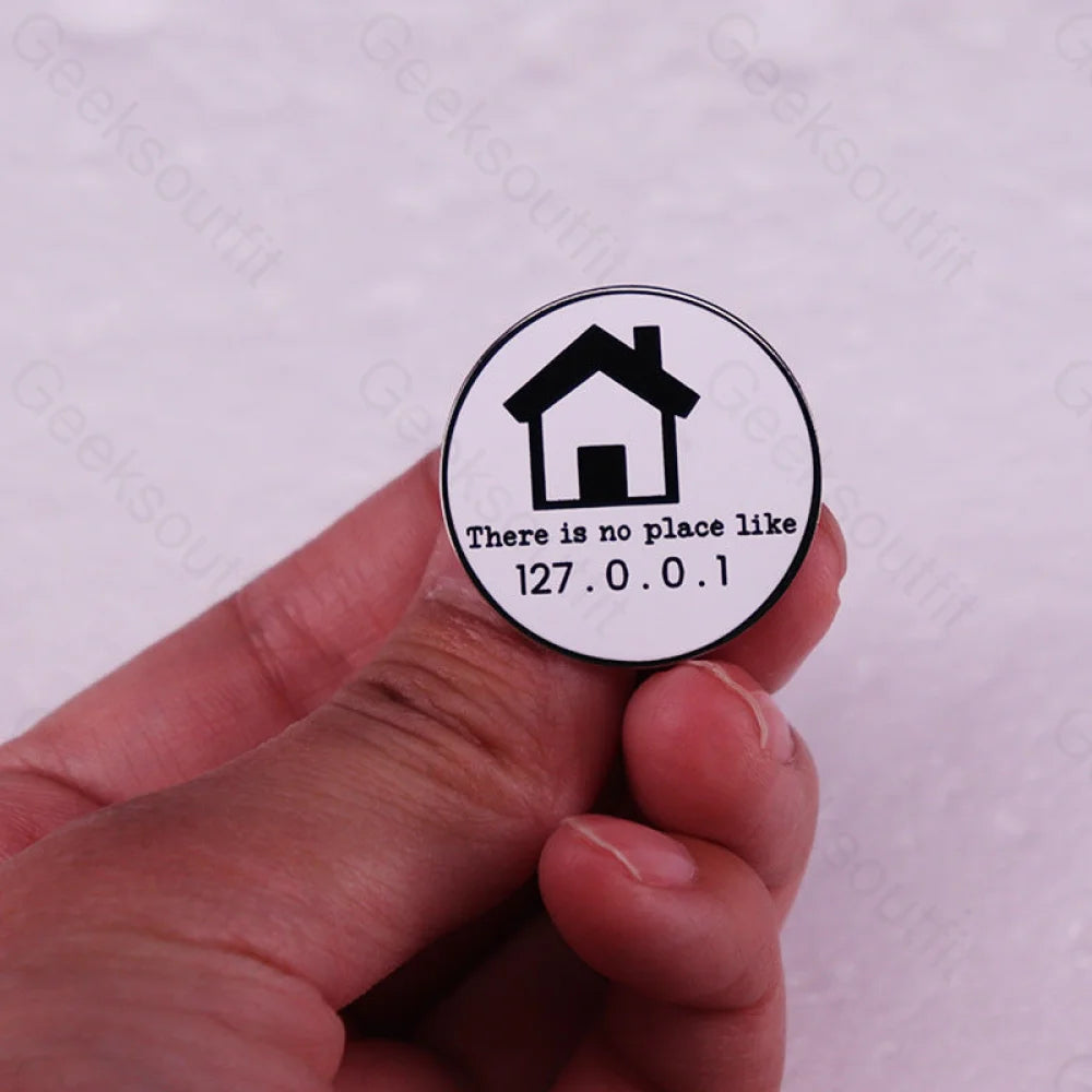 There Is No Place Like 127.0.0.1 Pins