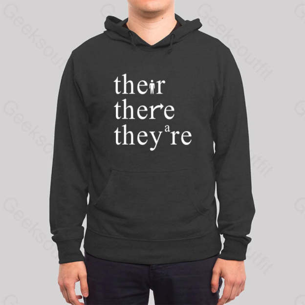 There Their They¡¯re Funny Grammar Hoodie