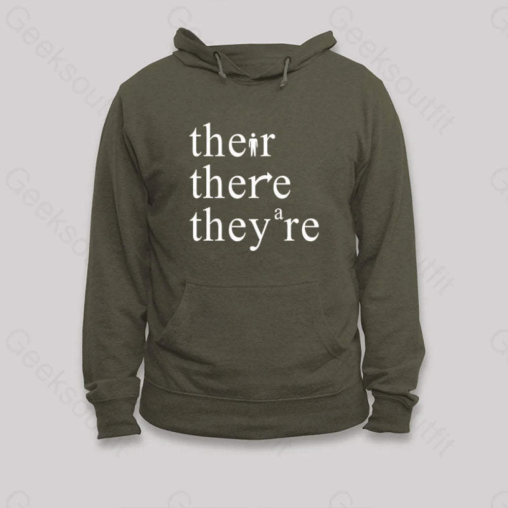 There Their They¡¯re Funny Grammar Hoodie Army Green / S