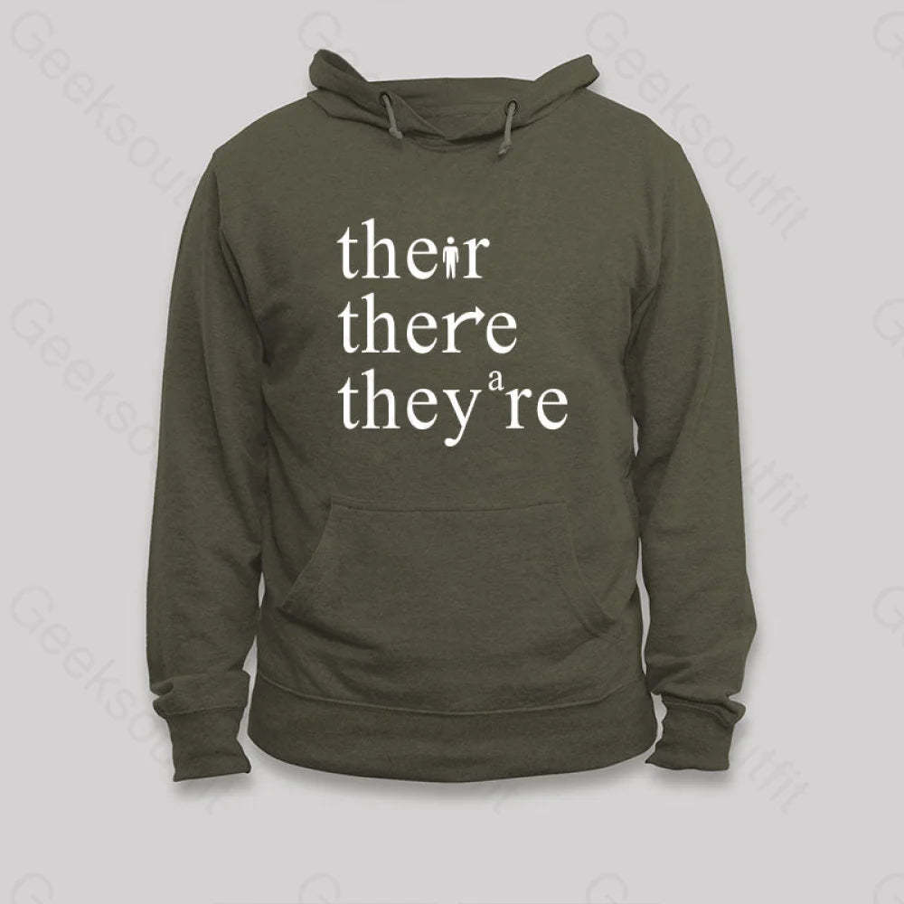 There Their They¡¯re Funny Grammar Hoodie Army Green / S