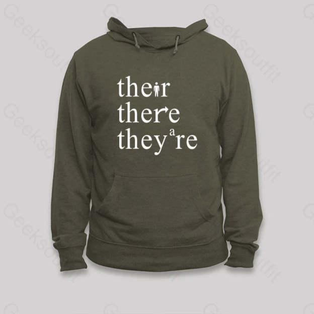 There Their They¡¯re Funny Grammar Hoodie Army Green / S