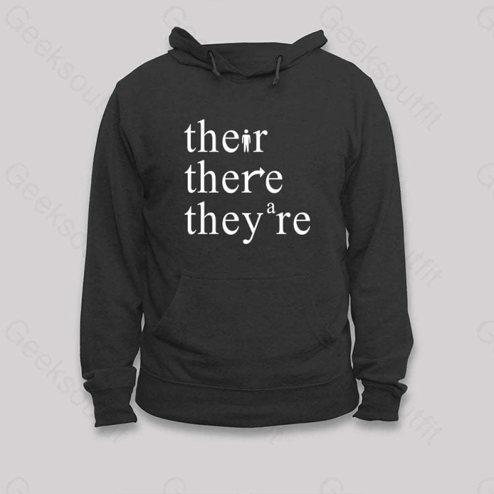 There Their They¡¯re Funny Grammar Hoodie Black / S