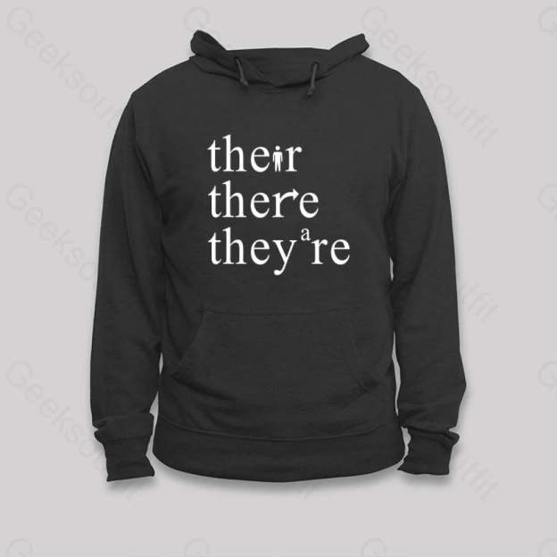 There Their They¡¯re Funny Grammar Hoodie Black / S