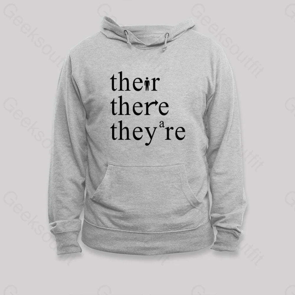 There Their They¡¯re Funny Grammar Hoodie Grey / S