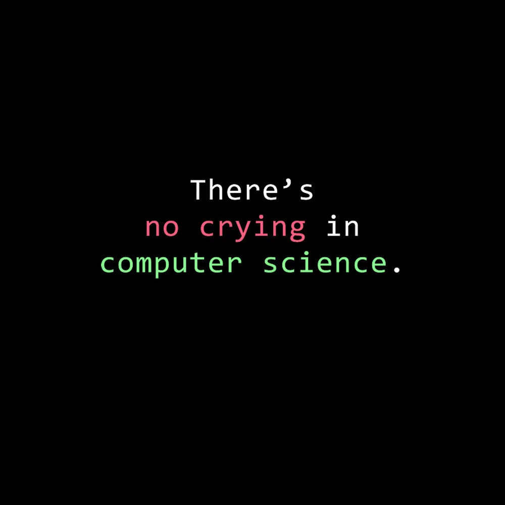 There’s No Crying In Computer Science Geek T-Shirt