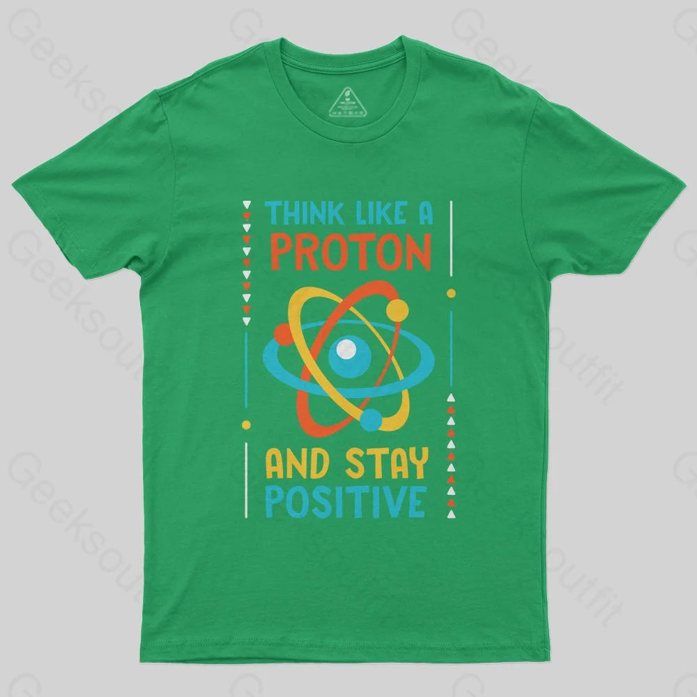 Think like a Proton T-Shirt - Geeksoutfit