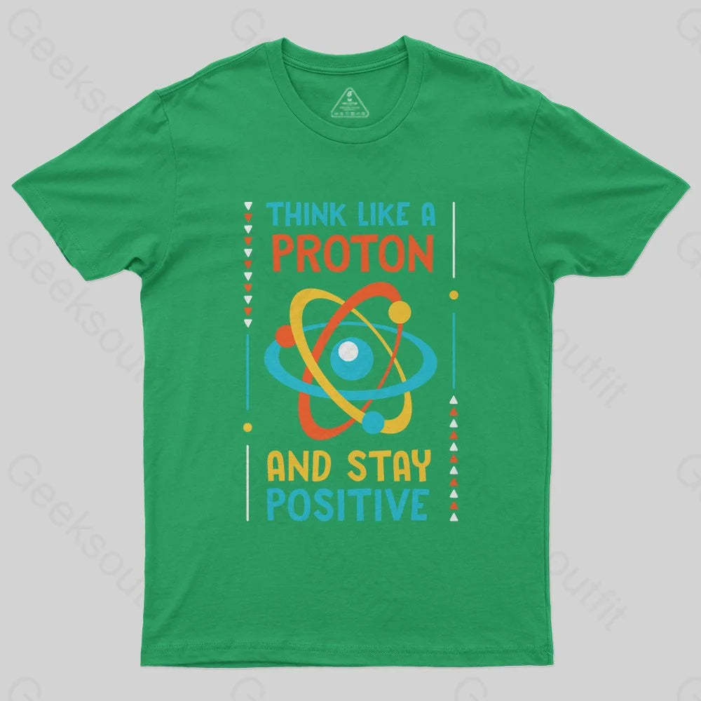 Think like a Proton T-Shirt - Geeksoutfit