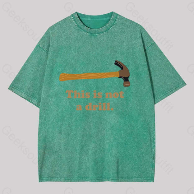 This Is Not A Drill Geek Washed T-Shirt Grass Green / S
