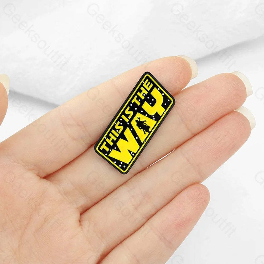 This Is The Way Enamel Pins - Geeksoutfit