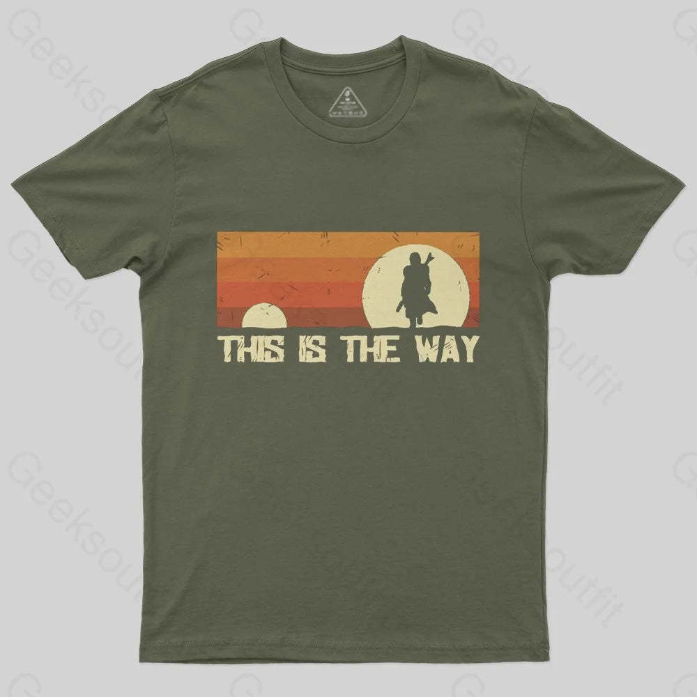 This Is The Way T-Shirt - Geeksoutfit
