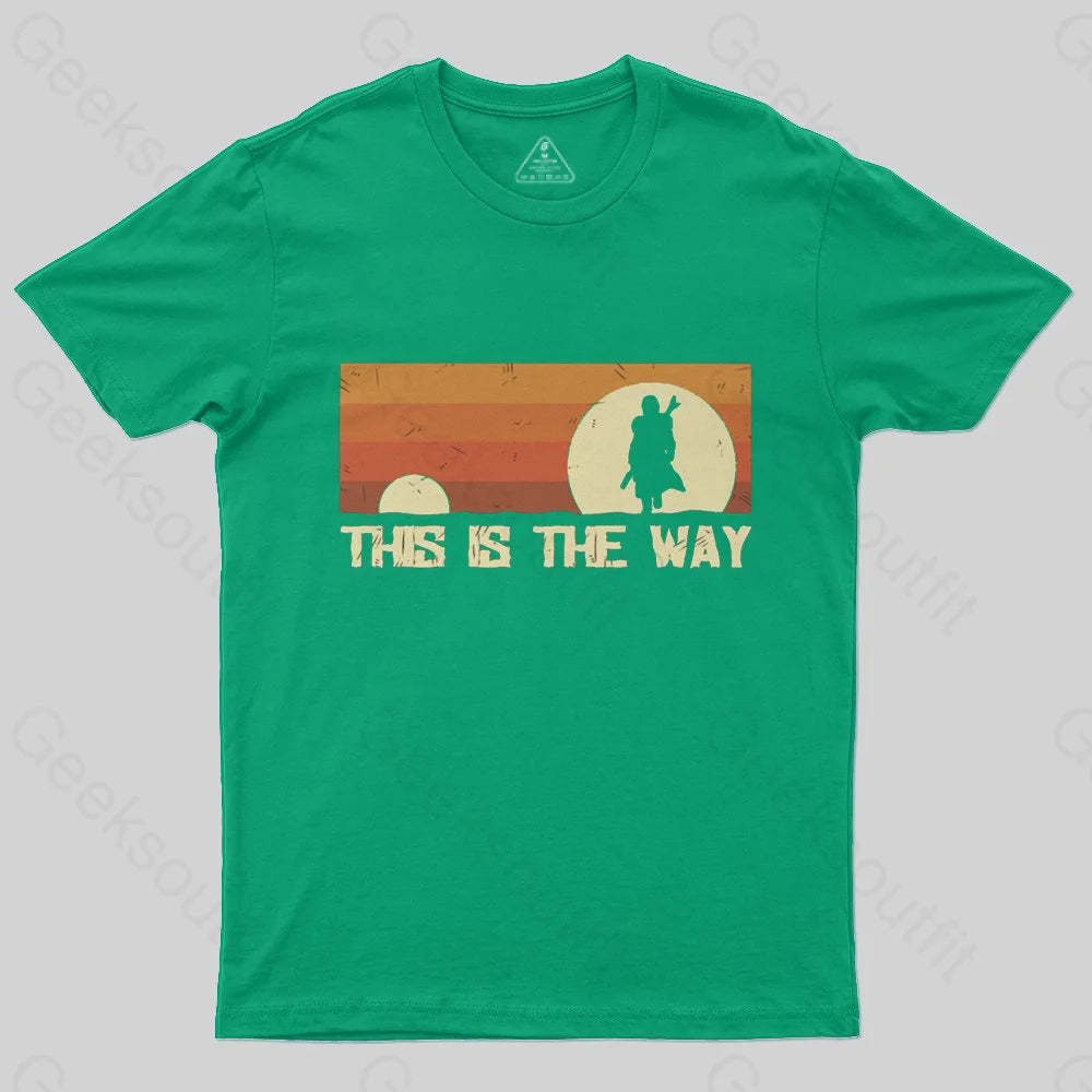 This Is The Way T-Shirt - Geeksoutfit
