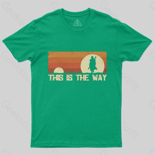 This Is The Way T-Shirt - Geeksoutfit