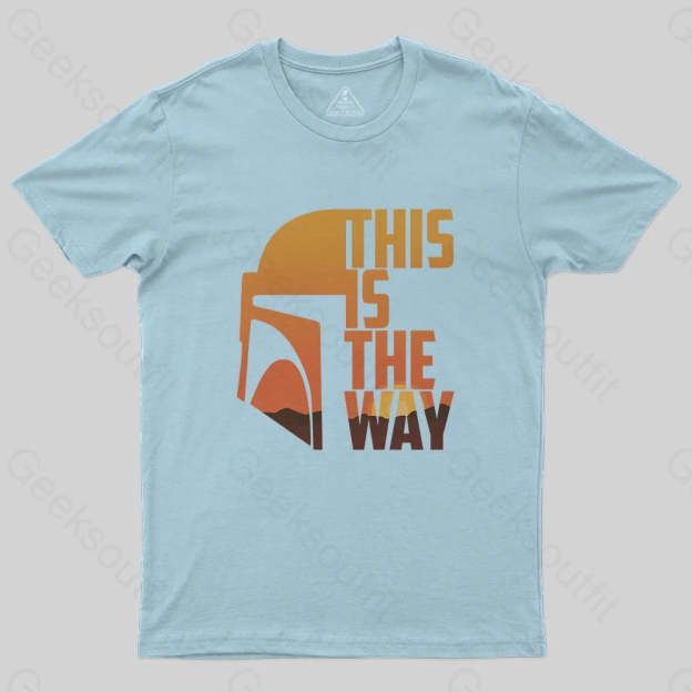 This Is The Way T-Shirt - Geeksoutfit