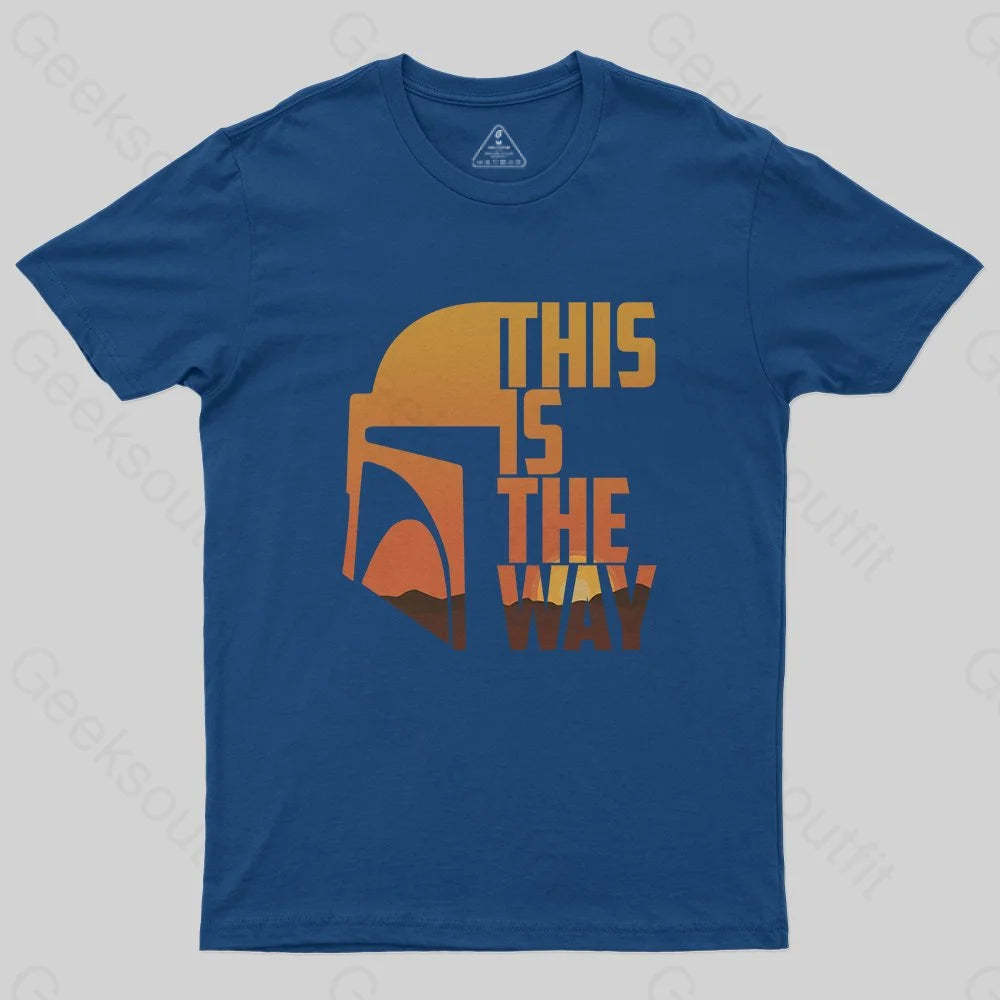 This Is The Way T-Shirt - Geeksoutfit