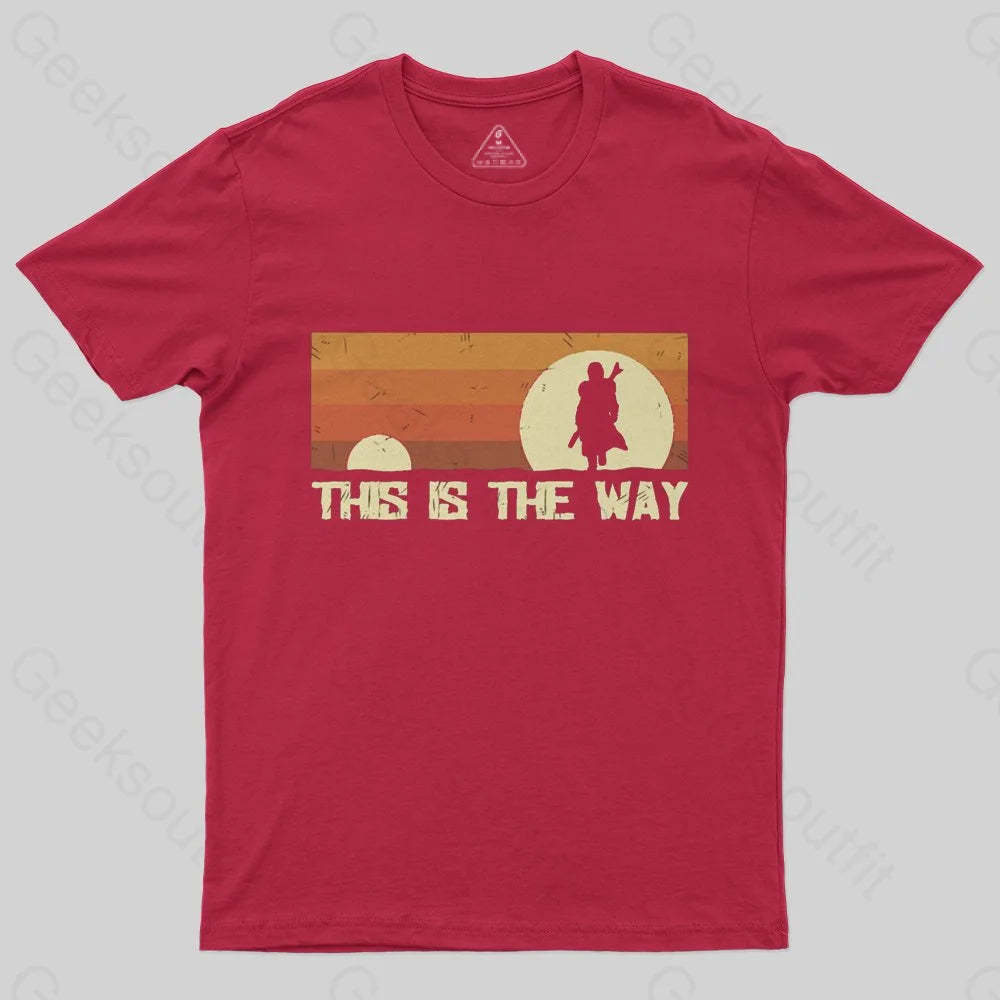 This Is The Way T-Shirt - Geeksoutfit