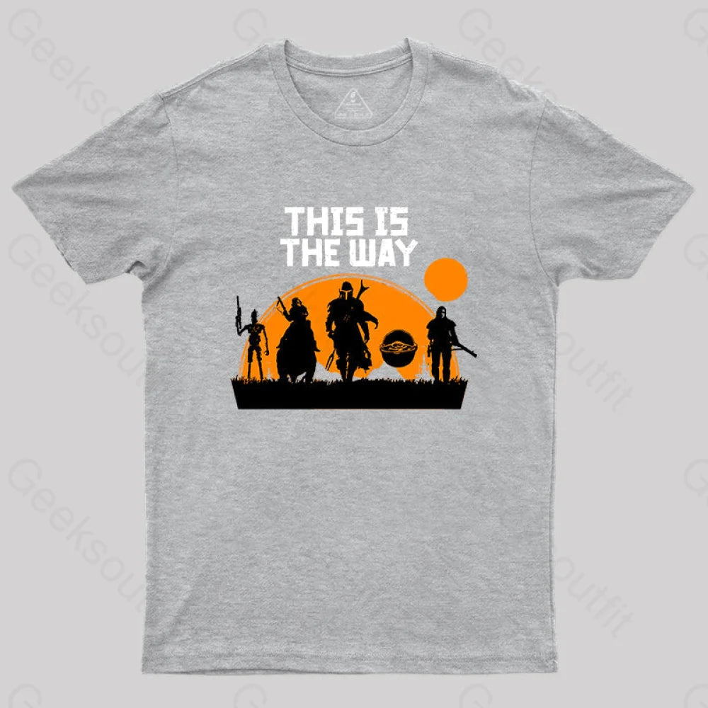 This Is The Way V2 T-Shirt Grey / S