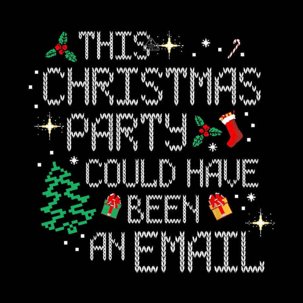 This Party Could Have Been An Email Geek T-Shirt
