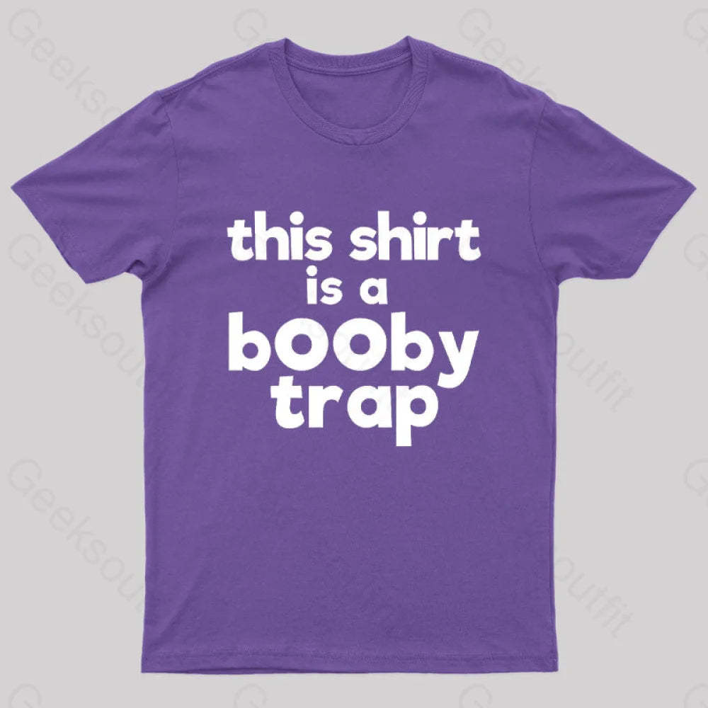 This Shirt Is A Booby Trap Nerd T-Shirt Purple / S