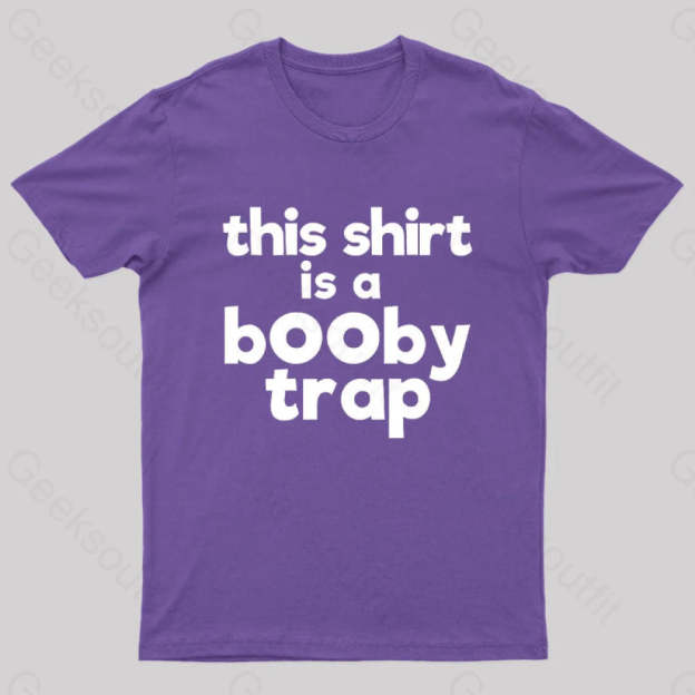 This Shirt Is A Booby Trap Nerd T-Shirt Purple / S
