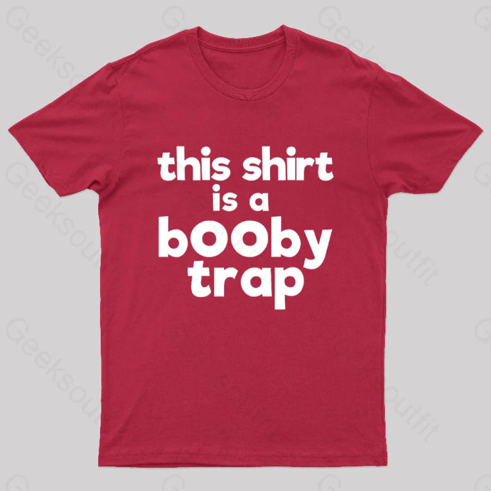 This Shirt Is A Booby Trap Nerd T-Shirt Red / S