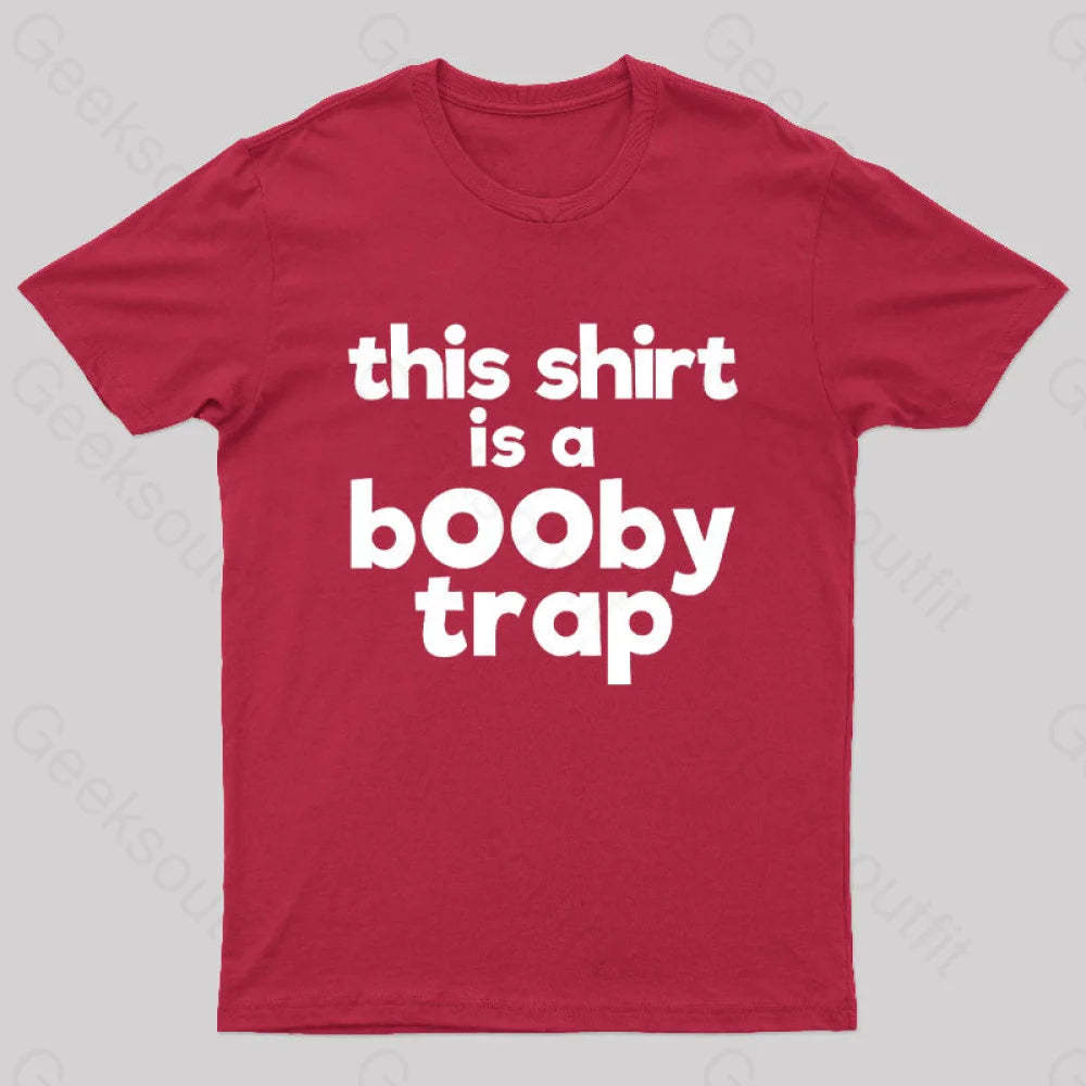 This Shirt Is A Booby Trap Nerd T-Shirt Red / S