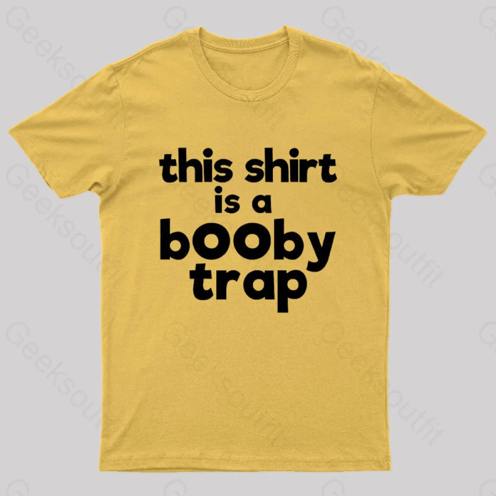 This Shirt Is A Booby Trap Nerd T-Shirt Yellow / S