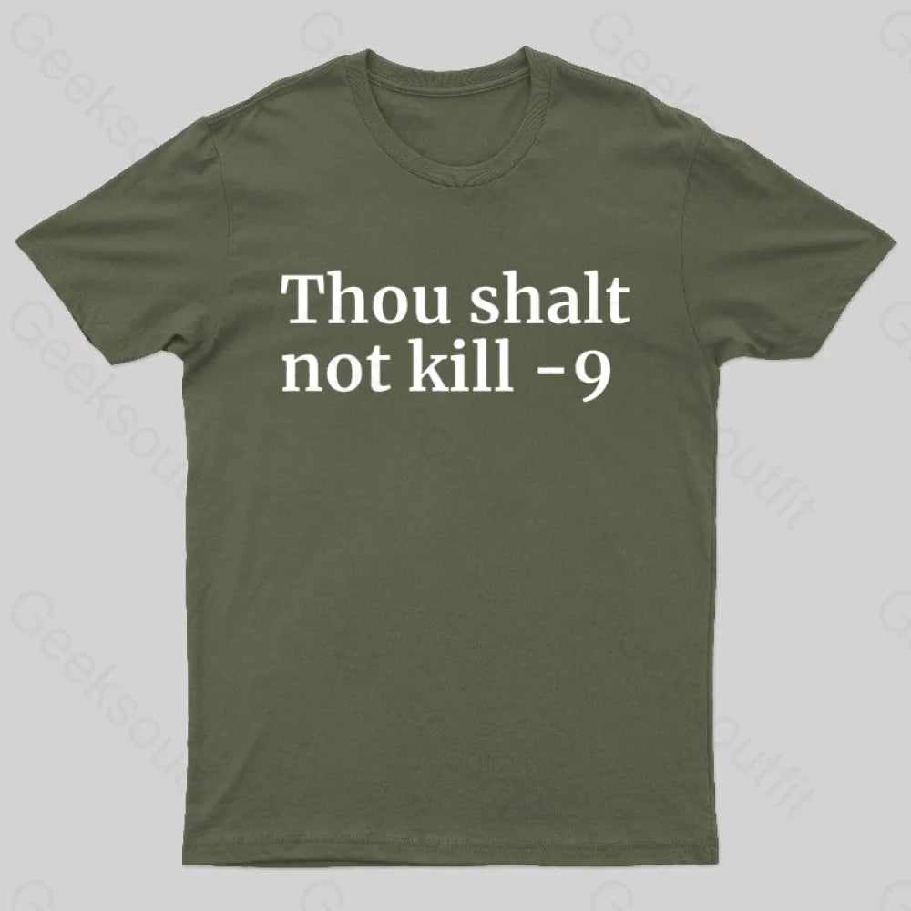 Thou Shalt Not Kill 9 Geek T-Shirt Army Green / S